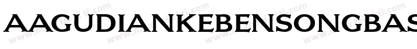 aagudiankebensongbaseoneregnlar字体转换