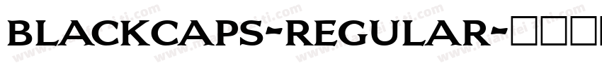 blackcaps-regular字体转换