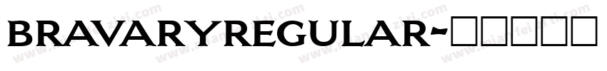 bravaryregular字体转换