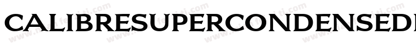 calibresupercondensedregular字体转换