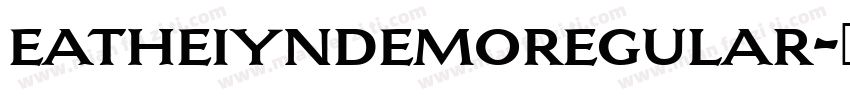 eatheiyndemoregular字体转换