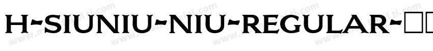 h-siuniu-niu-regular字体转换