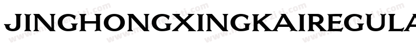 jinghongxingkairegular字体转换