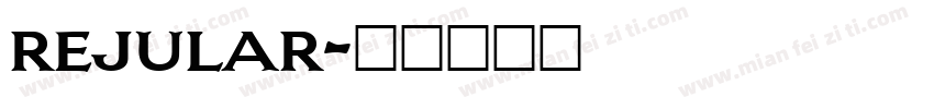 rejular字体转换