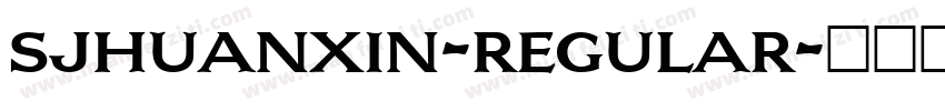 sjhuanxin-regular字体转换