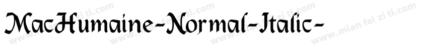 MacHumaine-Normal-Italic字体转换