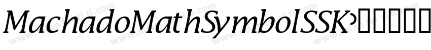 MachadoMathSymbolSSK字体转换