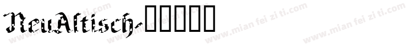 NeuAltisch字体转换