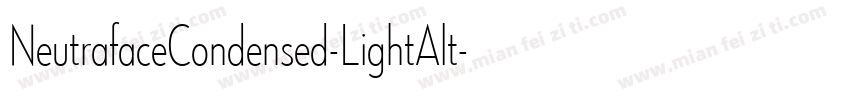 NeutrafaceCondensed-LightAlt字体转换