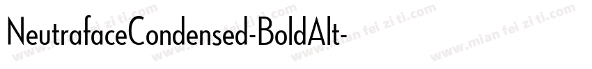 NeutrafaceCondensed-BoldAlt字体转换