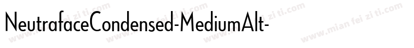 NeutrafaceCondensed-MediumAlt字体转换