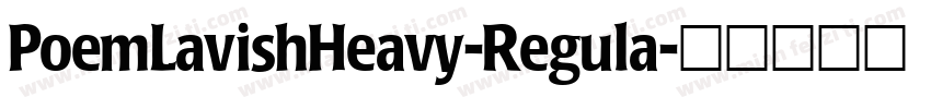 PoemLavishHeavy-Regula字体转换