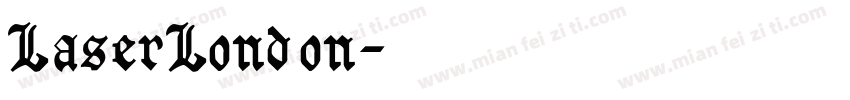 LaserLondon字体转换
