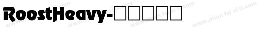 RoostHeavy字体转换