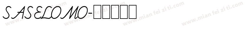 SASELOMO字体转换