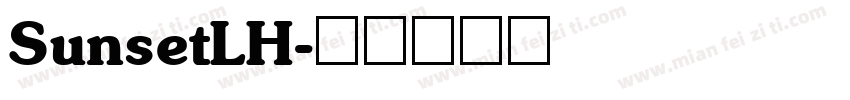 SunsetLH字体转换