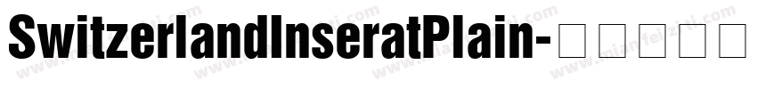 SwitzerlandInseratPlain字体转换