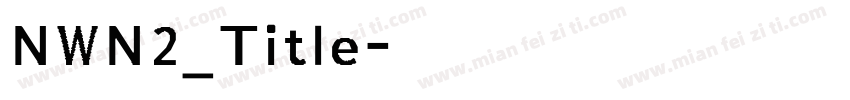 NWN2_Title字体转换