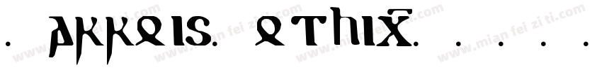 GarroisGothic字体转换