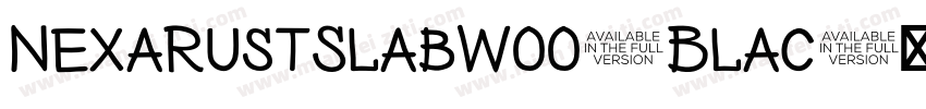 NexaRustSlabW00-Blac字体转换