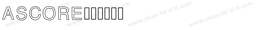 AScore字体转换