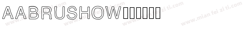 aAbrushow字体转换