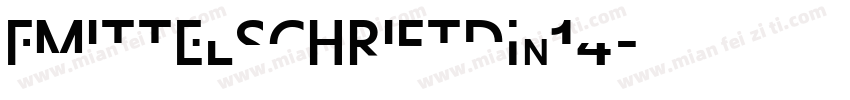 FMittelschriftDIN14字体转换