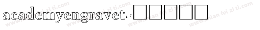 academyengravet字体转换