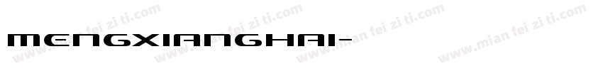 mengxianghai字体转换