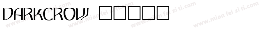 darkcrow字体转换