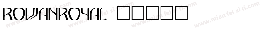 rowanroyal字体转换