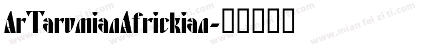 ArTarumianAfrickian字体转换