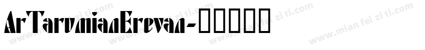 ArTarumianErevan字体转换