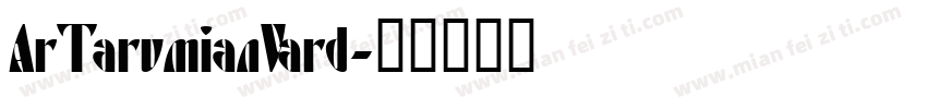 ArTarumianVard字体转换
