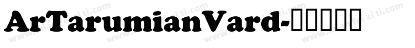 ArTarumianVard字体转换
