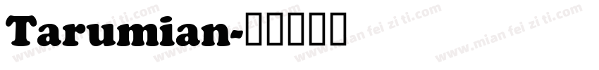Tarumian字体转换