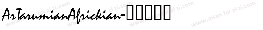 ArTarumianAfrickian字体转换