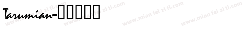 Tarumian字体转换