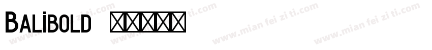 Balibold字体转换