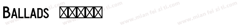 Ballads字体转换
