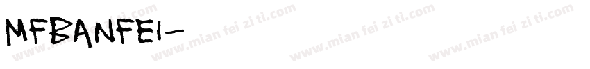 MFBanFei字体转换