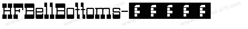 HFBellBottoms字体转换