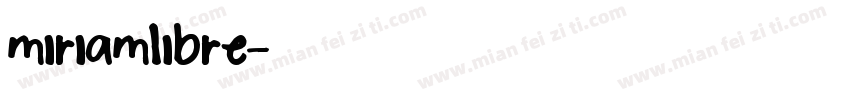 miriamlibre字体转换