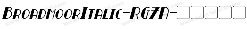BroadmoorItalic-RG7A字体转换