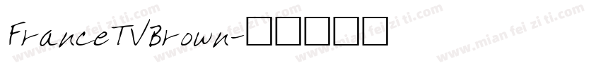 FranceTVBrown字体转换