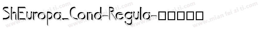 ShEuropa_Cond-Regula字体转换