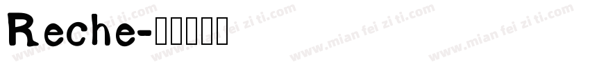 Reche字体转换