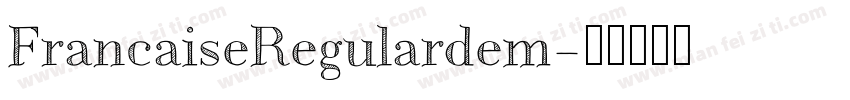 FrancaiseRegulardem字体转换