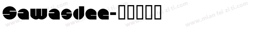 Sawasdee字体转换