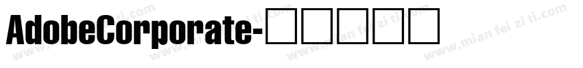 AdobeCorporate字体转换